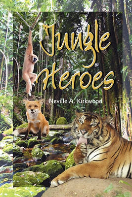 Book cover for Jungle Heroes