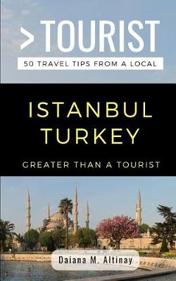 Cover of Greater Than a Tourist- Istanbul Turkey