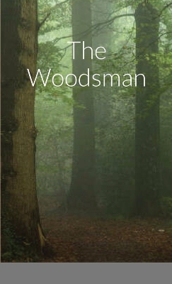 Book cover for The Woodsman