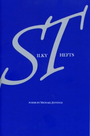 Cover of Silky Thefts