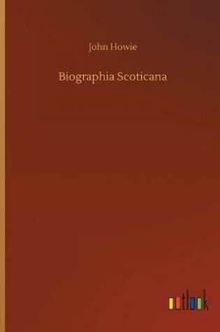 Cover of Biographia Scoticana