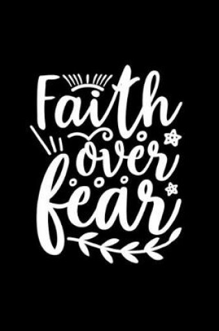 Cover of Faith Over Fear