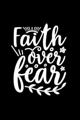 Book cover for Faith Over Fear