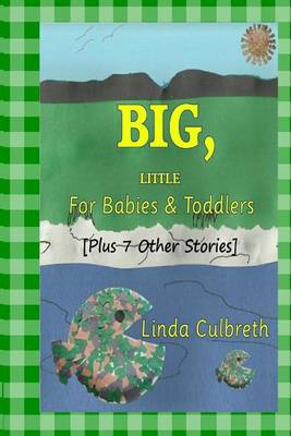 Book cover for Big, Little for Babies & Toddlers