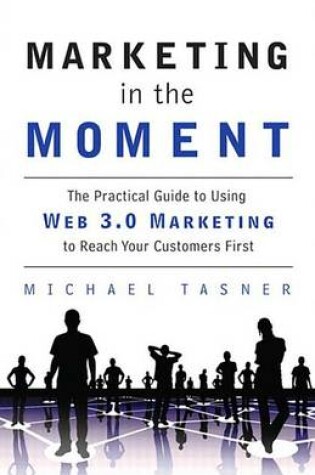 Cover of Marketing in the Moment
