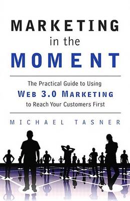 Book cover for Marketing in the Moment