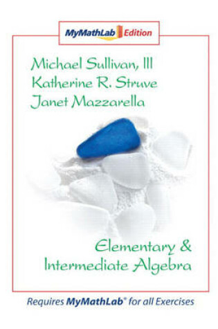 Cover of Elementary & Intermediate Algebra MyLab Math Edition