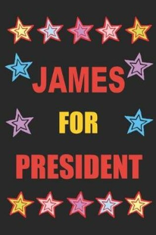 Cover of James for President