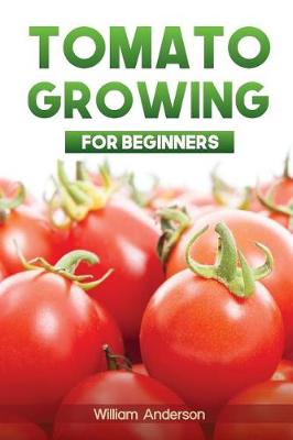 Book cover for Tomato Growing for Beginners