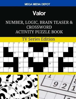 Book cover for Valor Number, Logic, Brain Teaser and Crossword Activity Puzzle Book