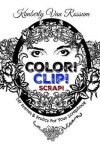 Book cover for Color! Clip! Scrap!