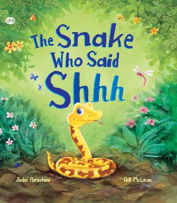 Book cover for The Snake Who Said Shhh...