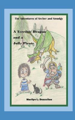 Cover of A Terrible Dragon and a Jolly Pirate