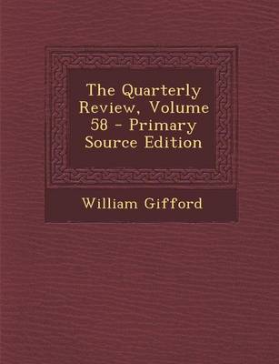 Book cover for The Quarterly Review, Volume 58 - Primary Source Edition