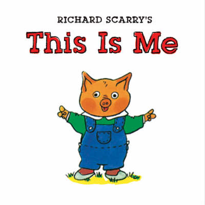 Book cover for Richard Scarry's This Is Me
