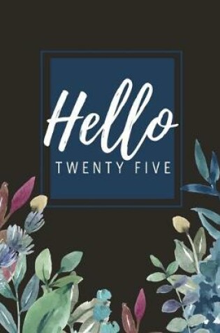 Cover of Hello Twenty Five