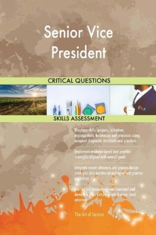 Cover of Senior Vice President Critical Questions Skills Assessment