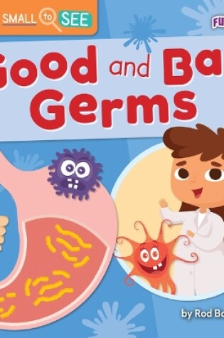 Cover of Good and Bad Germs