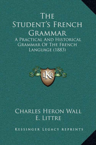 Cover of The Student's French Grammar