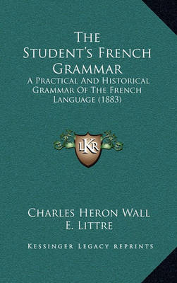 Cover of The Student's French Grammar