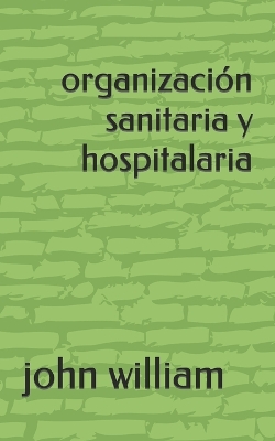 Book cover for organización sanitaria y hospitalaria