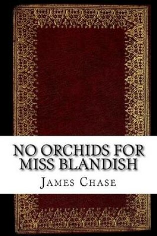 Cover of No Orchids for Miss Blandish
