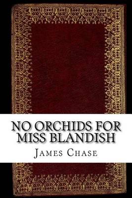 Book cover for No Orchids for Miss Blandish