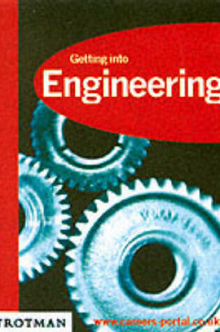 Cover of Getting into Engineering
