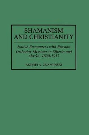 Cover of Shamanism and Christianity