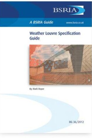 Cover of Weather Louvre Specification Guide