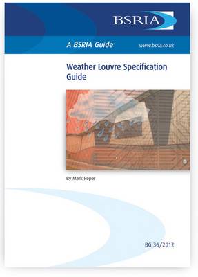 Book cover for Weather Louvre Specification Guide