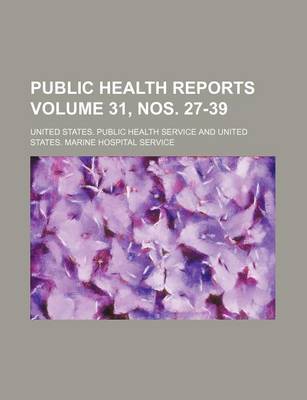 Book cover for Public Health Reports Volume 31, Nos. 27-39