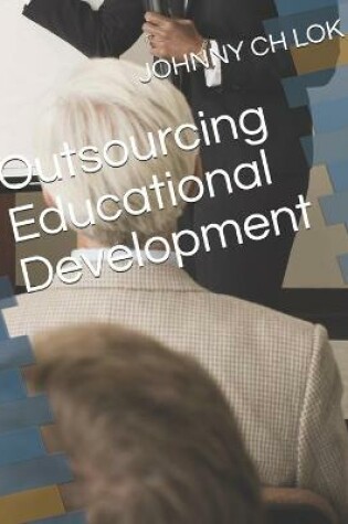 Cover of Outsourcing Educational Development