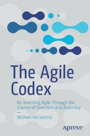 Cover of The Agile Codex