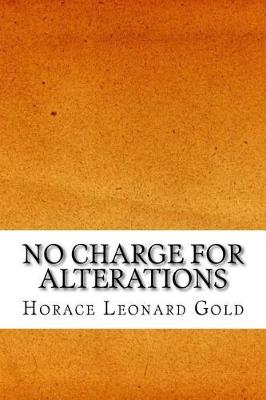 Book cover for No Charge for Alterations