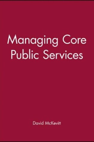 Cover of Managing Core Public Services