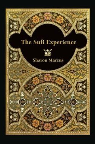 Cover of The Sufi Experience