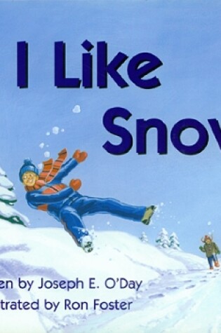 Cover of I Like Snow