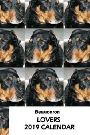 Cover of Beauceron Lovers 2019 Calendar