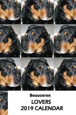 Book cover for Beauceron Lovers 2019 Calendar