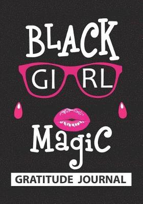 Book cover for Black Girl Magic - Gratitude Journal