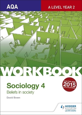 Book cover for AQA Sociology for A Level Workbook 4: Beliefs in Society