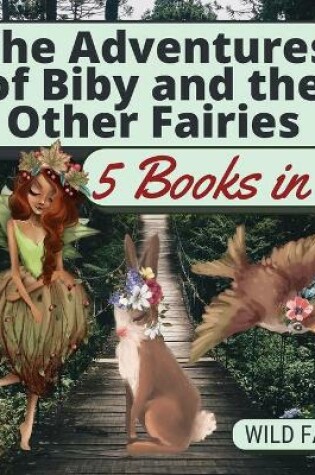 Cover of The Adventures of Biby and the Other Fairies