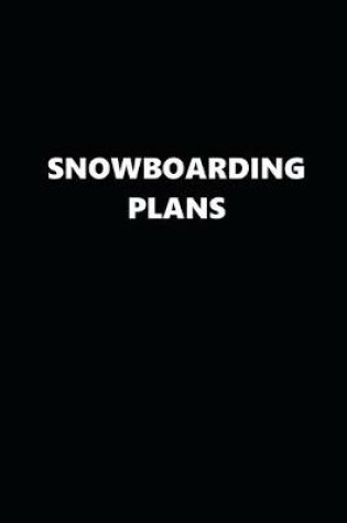 Cover of 2020 Daily Planner Sports Theme Snowboarding Plans Black White 388 Pages