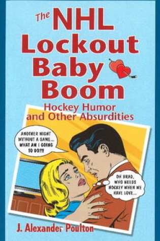 Cover of NHL Lockout Baby Boom, The