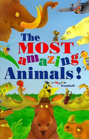 Book cover for Most Amazing Animals