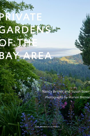 Cover of Private Gardens of the Bay Area
