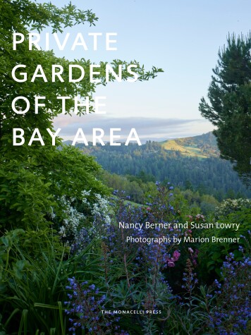 Cover of Private Gardens of the Bay Area