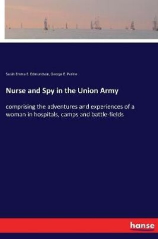 Cover of Nurse and Spy in the Union Army