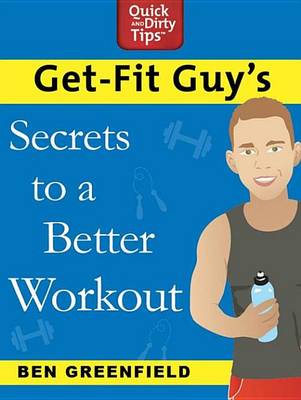 Book cover for Get-Fit Guy's Secrets to a Better Workout